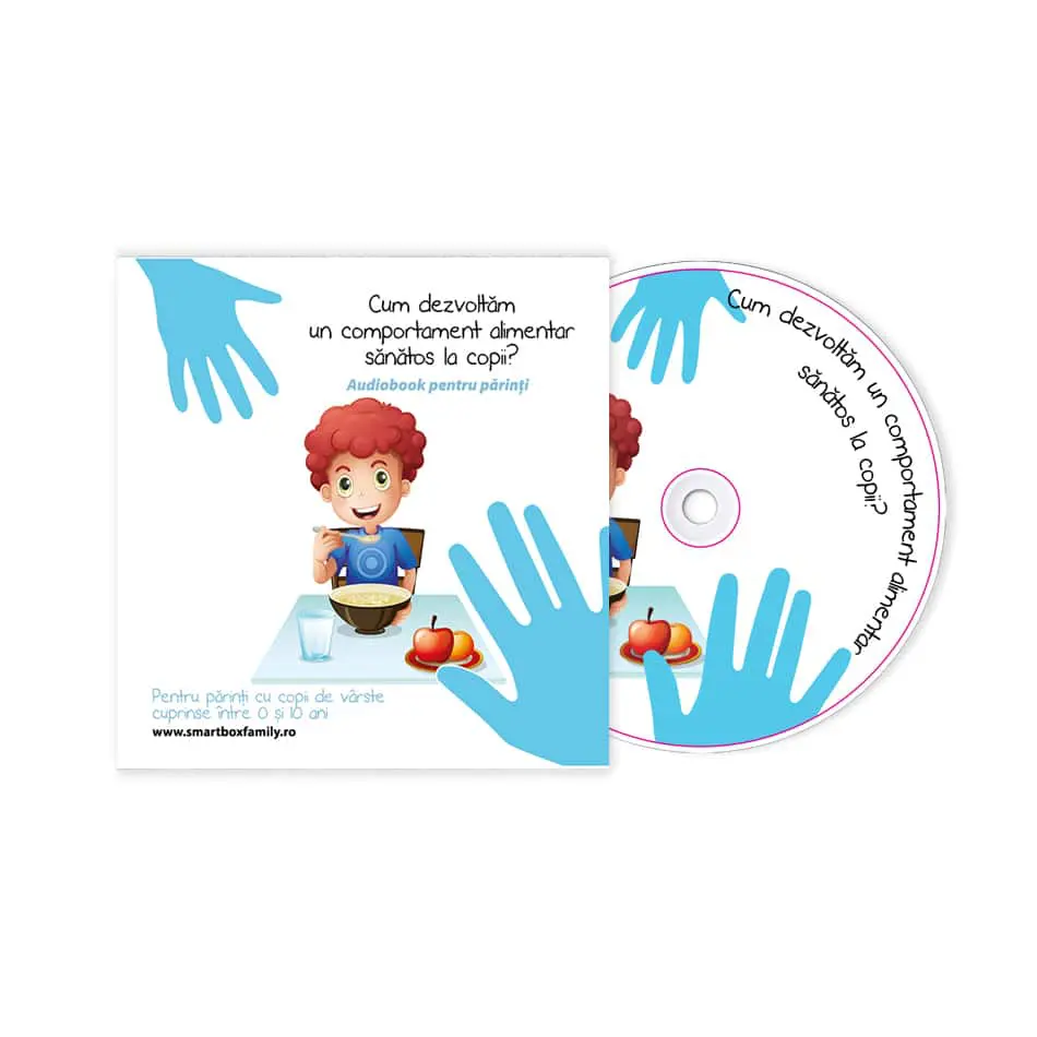 Cum dezvoltăm un comportament alimentar sănătos la copii? (Audiobook CD)