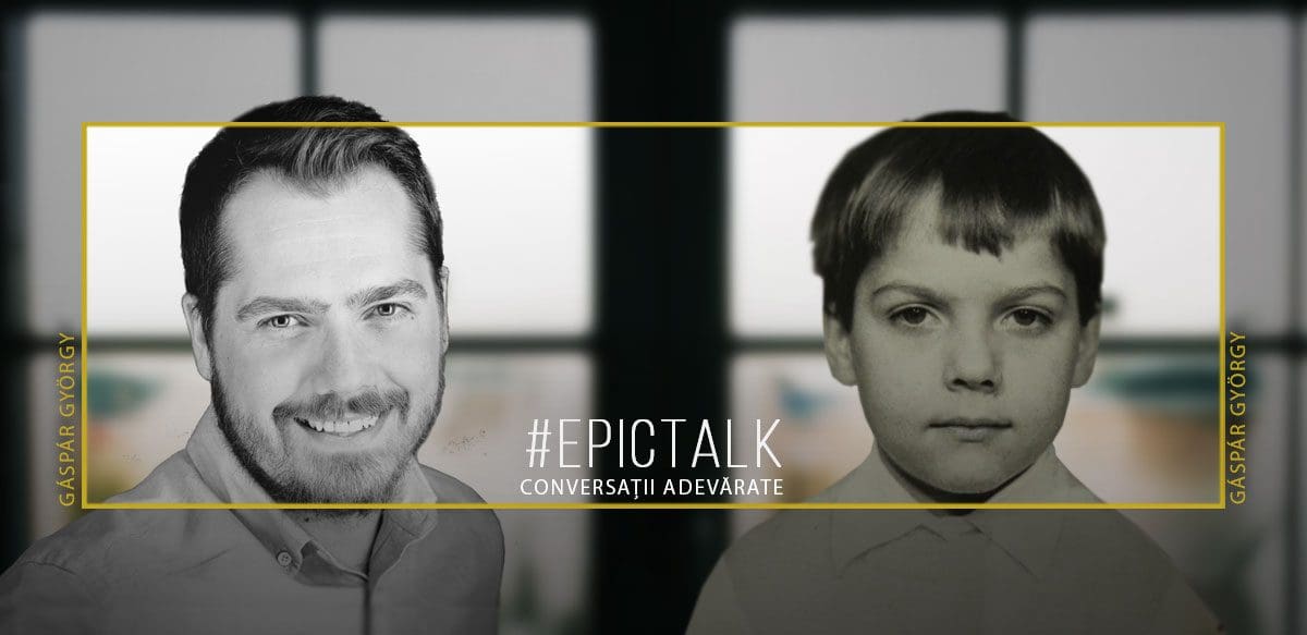 #EpicTalk cu Gáspár György – Despre curajul de a-ți privi în ochi trecutul