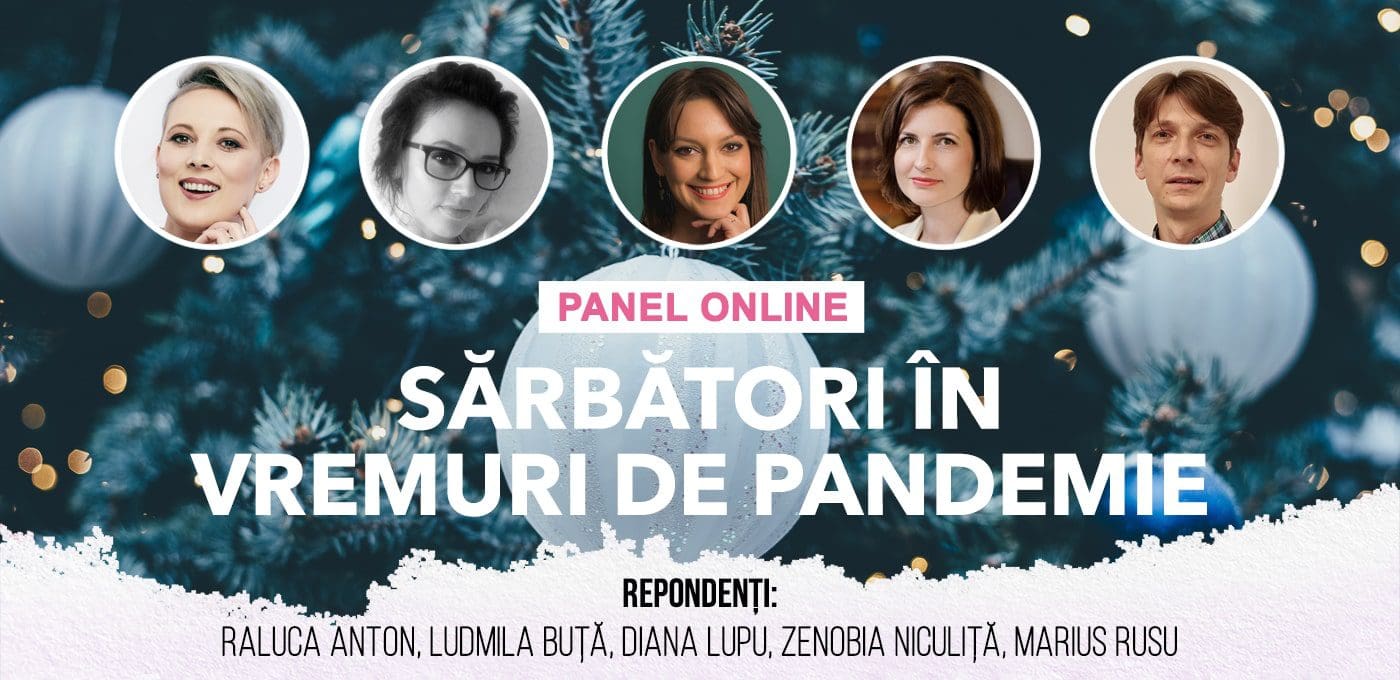 Panel online: Sărbători în vremuri de pandemie