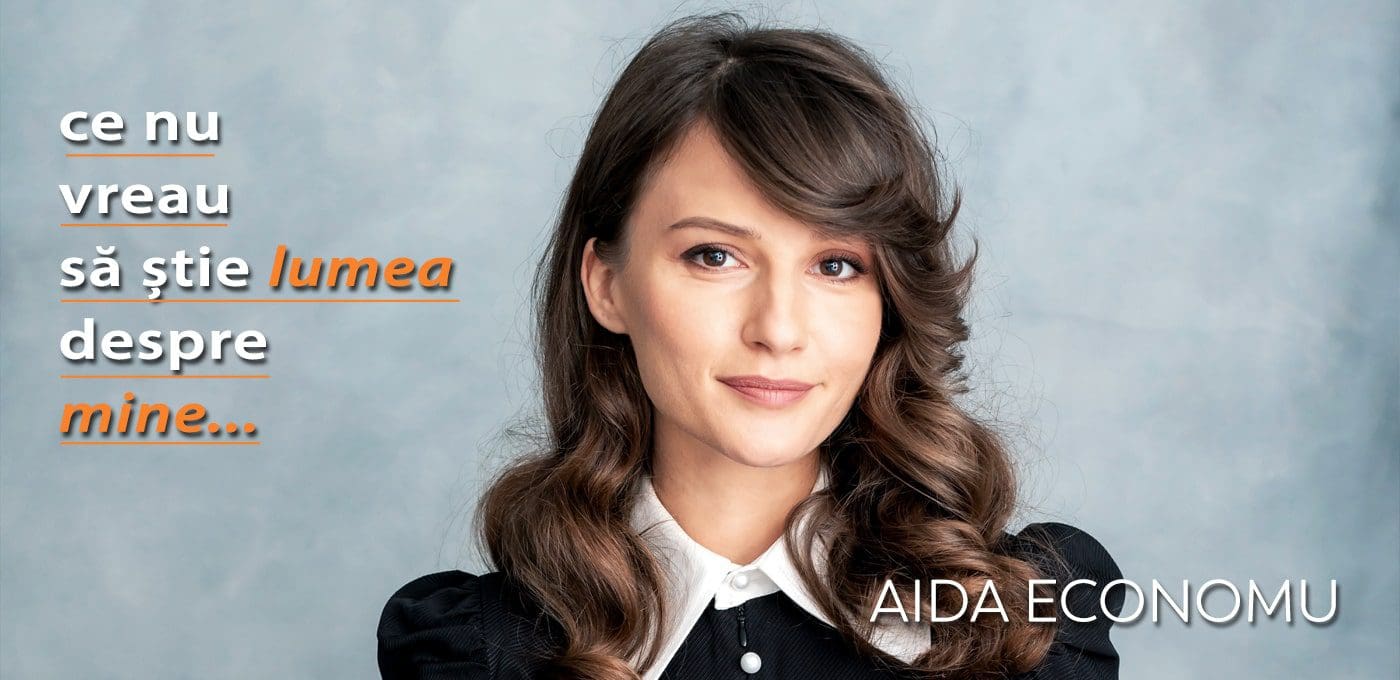 Aida Economu – Ce nu vreau să știe lumea despre mine