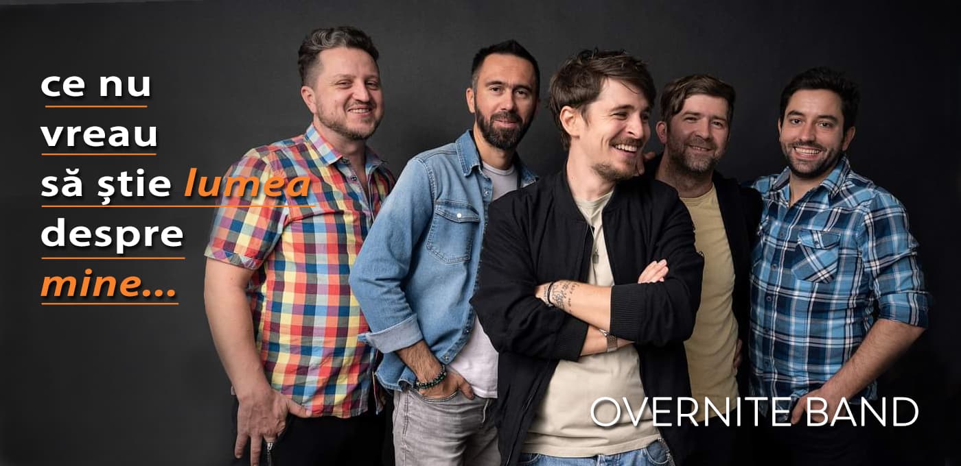 Overnite Band – Ce nu vreau să știe lumea despre mine