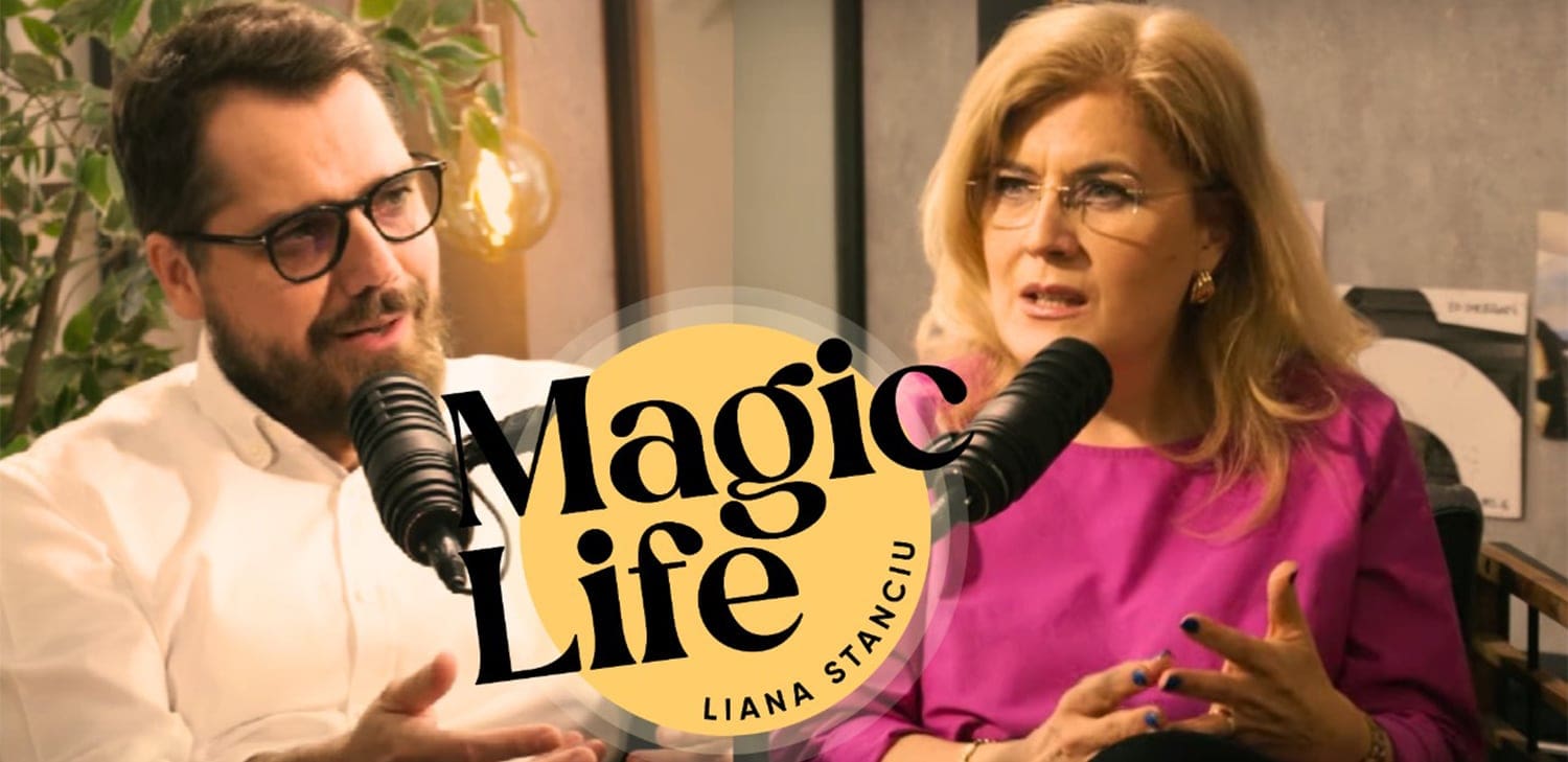 Despre iubire și frustrare, cu Liana Stanciu și Gáspár György, în podcastul Magic Life [VIDEO]