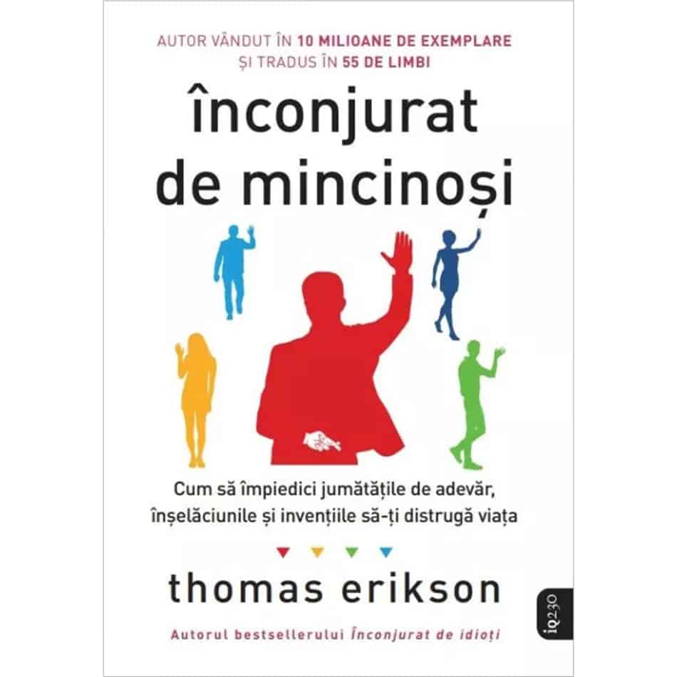 Înconjurat de mincinoși