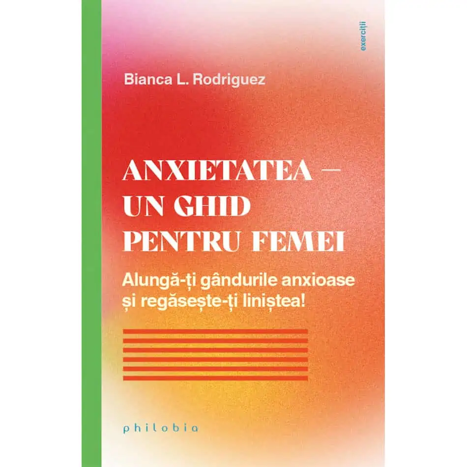 Anxietatea – Un ghid pentru femei